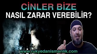 Cinler bize nasıl zarar verebilir ? | Cin Çarpması | Cinler nasıl sald