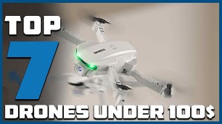 Top 7 Affordable Drones Under $100 for 2025: Ultimate Buyer’s Guide