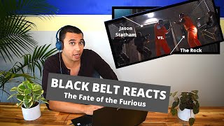 BLACK BELT REACTS to THE FATE OF THE FURIOUS | Jason Statham vs. The Rock