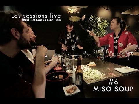 Miso Soup Marshmallow Session Live # 6 / Shoot it.