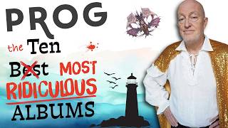 Ten MOST Ridiculous Prog Albums - (These Might Get A Bit Silly)