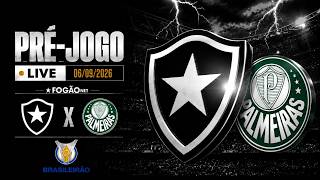 FOGÃONET LIVE: BOTAFOGO X PALMEIRAS (PRÉ-JOGO) | CAMPEONATO BRASILEIRO 26º RODADA