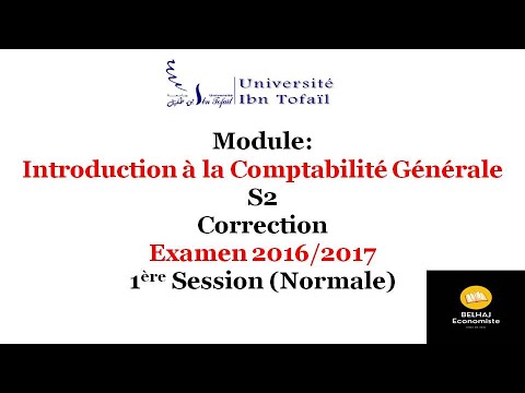 Correction – Examen 2016/2017 – Comptabilité Générale S2 – Session Normale – Université IBN TOFAIL