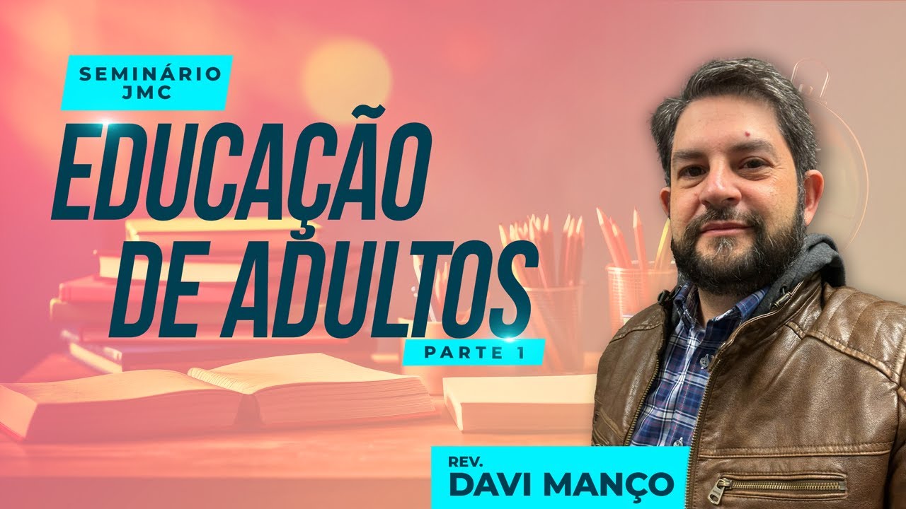 Educação de Adultos - A Diferença entre Pedagogia e Andragogia - Prof.  Davi Manço - Parte 1