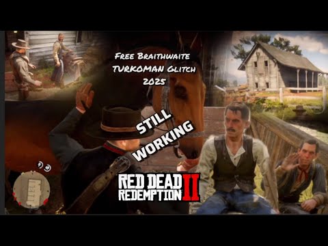 RDR2 Braithwaite Turkoman Glitch 2025 STILL WORKING 