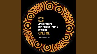 Josh Kalker - Call Me (Original Mix) video