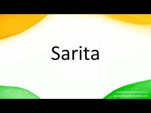 How to correctly pronounce in Hindi "Sarita".