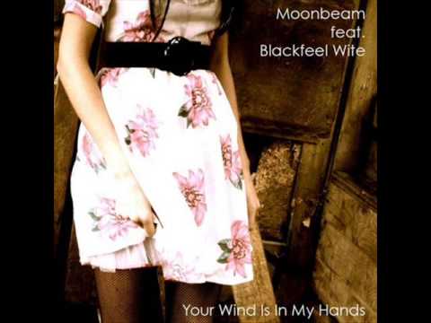 Moonbeam feat. Blackfeel Wite - Your Wind Is In My Hands [Dub Mix]