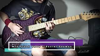 Freak Show Dynasty of Metal Solo Daniel Saymon