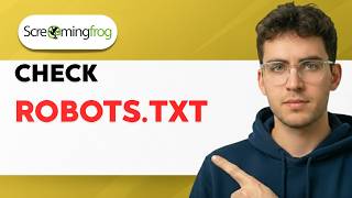 How to Check Robots.txt in Screaming Frog [2026 Full Guide]