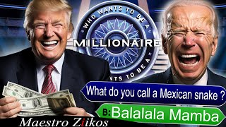 TRUMP & BIDEN - WHO WANTS TO BE A MILLIONAIRE