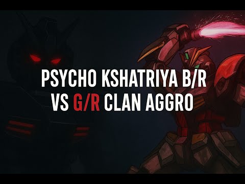 B/R Psycho Kshatriya vs G/R Clan Aggro | Gundam TCG GD02 Funhouse 51 S2 Locals Round 2
