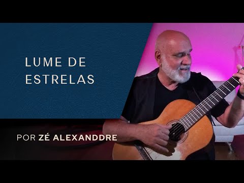Zé Alexanddre - Lume de Estrelas