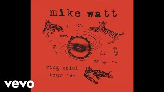 Mike Watt - The Red and the Black (Live) (Audio)