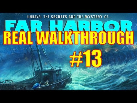 Fallout 4 Far Harbor Walkthrough Part 13 - What the Hell Were They Thinking??!