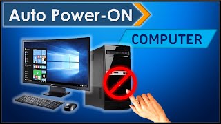 How to automatically turn on (Power-On) the computer at a certain time [2021]🔥🔥🔥