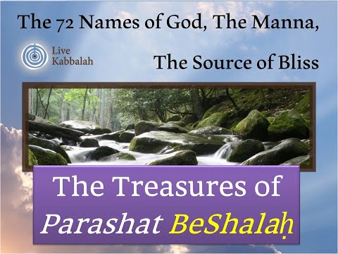 Bliss - Mazala & The 72 Names of God | Zohar BeShalah 2022 5782 | Rabbi Shaul Youdkevitch