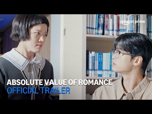 Absolute Value of Romance | Official Trailer | Amazon Prime