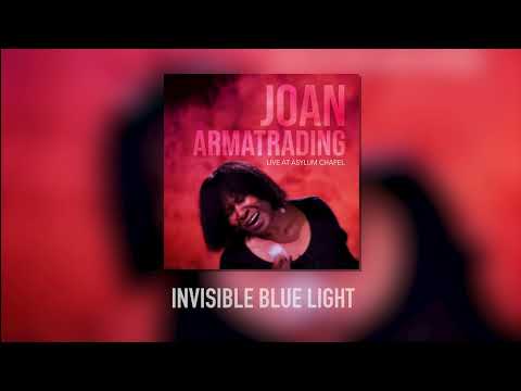 Thumbnail for Joan Armatrading - Invisible Blue Light (Live at Asylum Chapel) by Joan Armatrading
