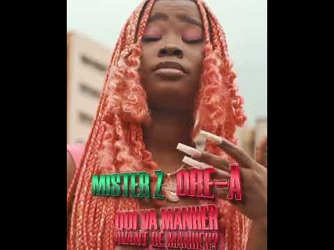 Extrait de manhe avant de manhe, Drea ft Mister Z