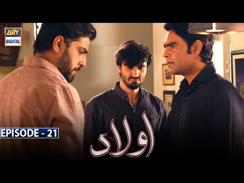 Aulaad Episode 21 | Presented By Brite | 19th Apr 2021 | ARY Digital Drama