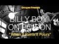 Billy Boy On Poison: "When It Rains It Pours"