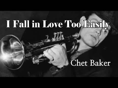 I Fall in Love Too Easily /Chet Baker (with Lyrics)