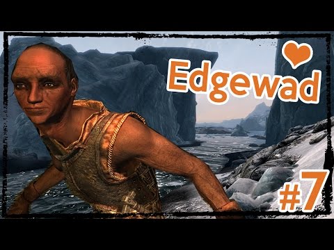 Modded Hardcore Skyrim: Edgewad the Eager [Ep. 7]