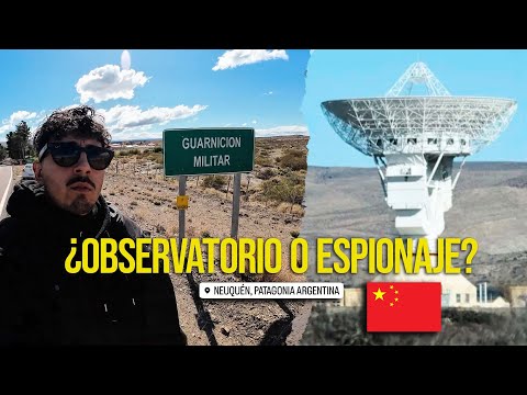 Encontré la BASE CHINA en el medio de NEUQUEN: ¿Observatorio ESPACIAL o Base de ESPIONAJE?