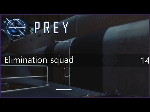 Prey Walkthrough Part 14 - Elimination squad (No Commentary)