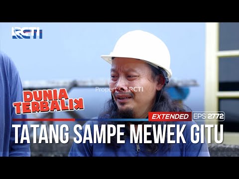Tatang SE Sampe Mewek Sama Babe Boss - DUNIA TERBALIK