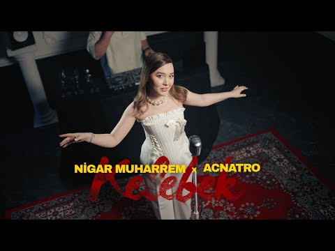 Nigar Muharrem x Acnatro - Kelebek (Official Video)