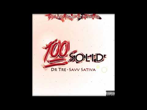 DR. TRE X SAVV SATIVA X TOO SOLID