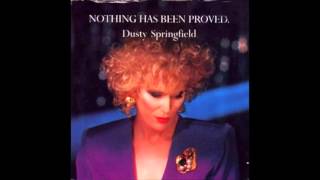 Dusty Springfield - Nothing Has Been Proved (Dance Mix)