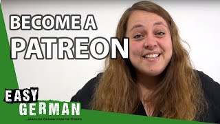 Become a member of Easy German on Patreon!