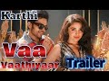 Vaa Vaathiyaar 2025 Trailer Karthi Krithi Shetty Sathyaraj Vaa Vaathiyaar Teaser