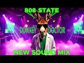 808 State Donkey Doctor (New Sound Mix)