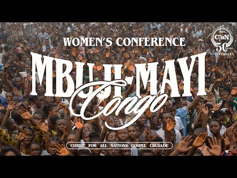 CfaN Gospel Crusade |  Women's Conference, Democratic Republic of the Congo