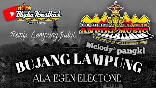 Download lagu Remix Lampung Jadul BUJANG LAMPUNG Full Bass || Mixdut Andika Music @musiclampung mp3