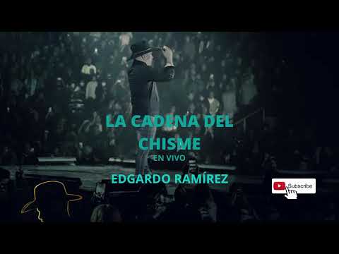 Edgardo Ramírez - La Cadena del Chisme (En Vivo) | Música Llanera 🔥