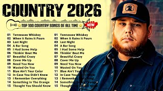 Download lagu Country Songs 2026 🎸 Luke Combs, Chris Stapleton, Morgan Wallen, Jason Aldean, Lee Brice, Luke Bryan mp3
