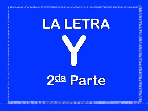 SPANISH PRONUNCIATION LETTER Y (ARGENTINA) / PRONUNCIACION DE LA LETRA Y GRIEGA EN ESPAÑOL 2da PARTE