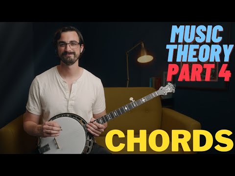 Understanding Chords // Music Theory For Banjo Players, Part 4