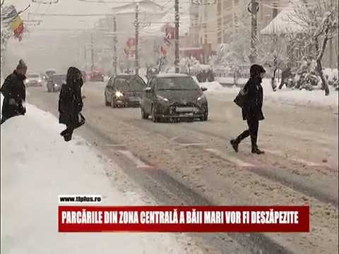 Parcările din zona centrală a Băii Mari vor fi deszăpezite