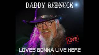 Loves Gonna Live Here Again (Live)