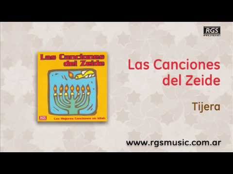 Las Canciones del Zeide - Tijera