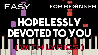 HOPELESSLY DEVOTED TO YOU ( LYRICS ) - THE GREASE | SLOW &amp; EASY PIANO