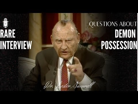SELTENES Interview mit Dr. Lester Sumrall über Dämonenmacht