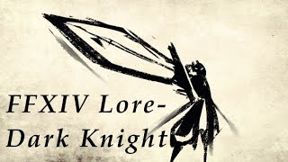 FFXIV Lore- What it Means to be a Dark Knight