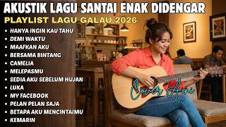 Download lagu Akustik Cover Lagu Pop Indonesia Terbaru 2026 - Hanya ingin kau tahu - Playlist Spotify 2026 mp3